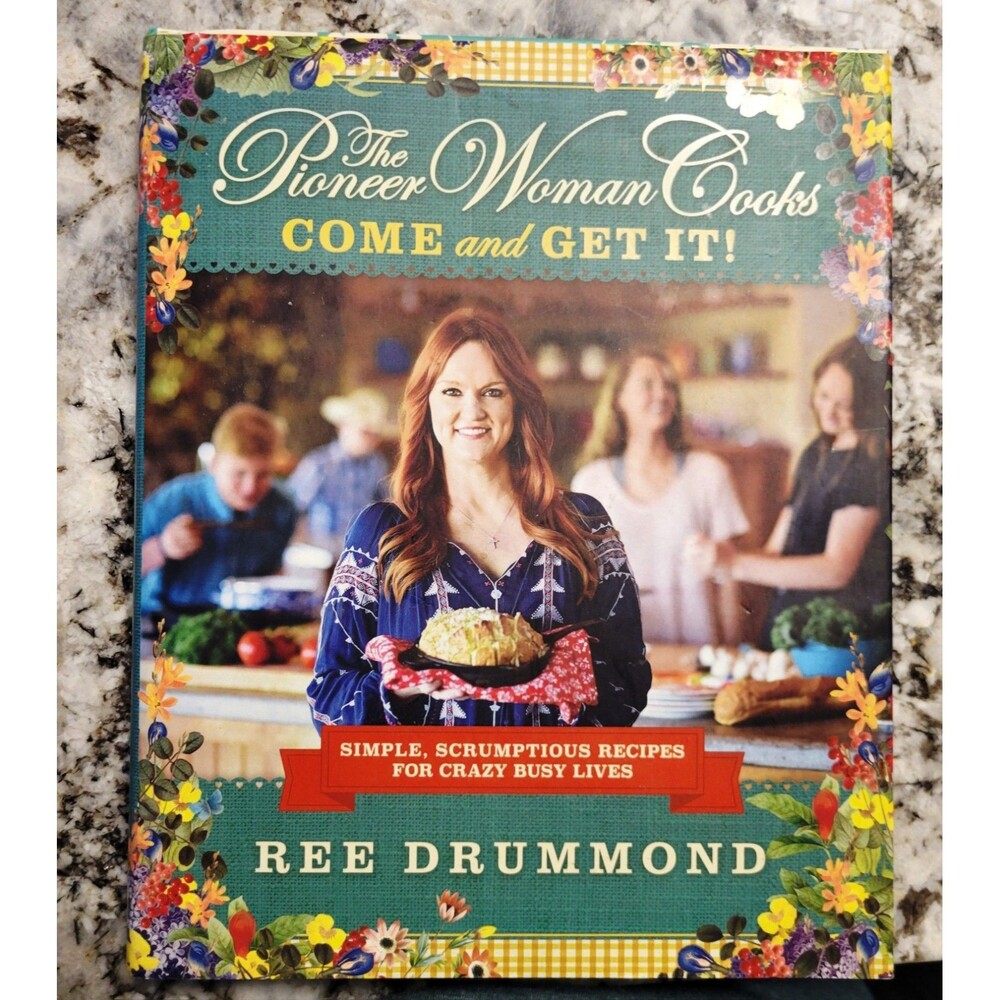 Pioneer Woman Cooks:Come and Get It! Simple, Scrumptious Recipes (Hardcover)